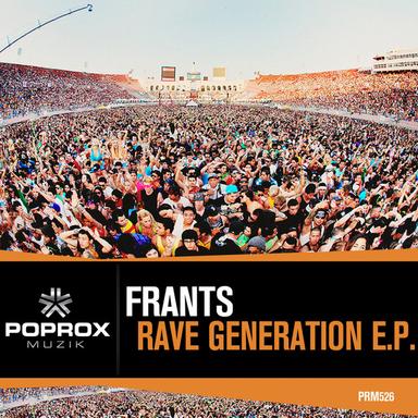 Rave Generation - Original Mix