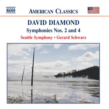 Diamond: Symphonies Nos. 2 and 4