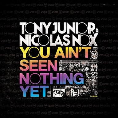 You Ain't Seen Nothin' Yet - TJ-NN Remix