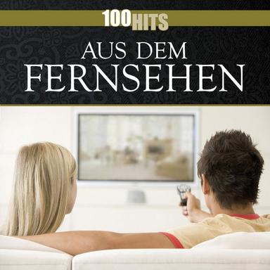100 Hits aus dem Fernsehen