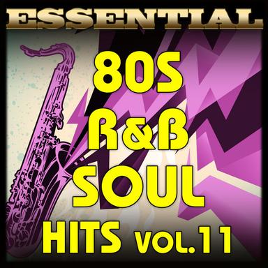 Essential 80s R & B Soul Hits-Vol.11
