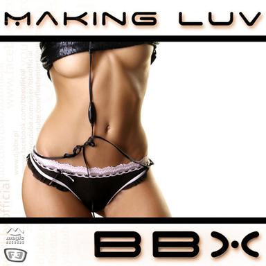 Making Luv - Radio Mix