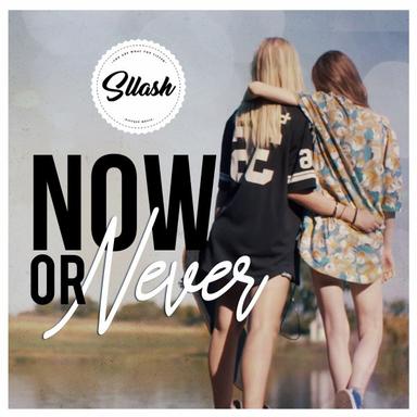 Now or Never - Radio Edit