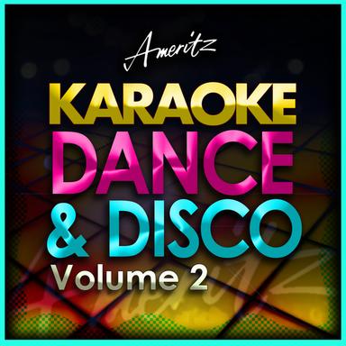 Karaoke Dance and Disco Vol. 2