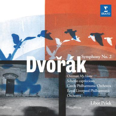 Dvořák: My Home, Op. 62, B. 125a