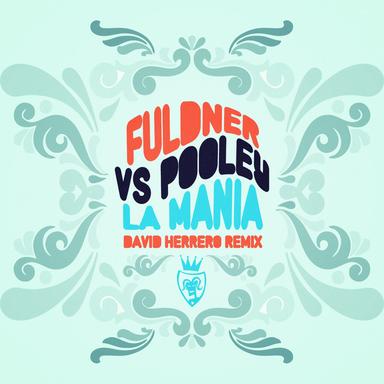 La Mania - David Herrero Remix