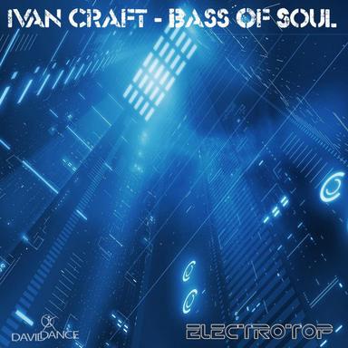 Bass Of Soul - Original mix