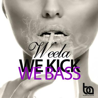 We Kick We Bass - Original Mix