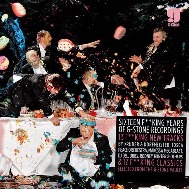 Sixteen F**King Years of G-Stone Recordings