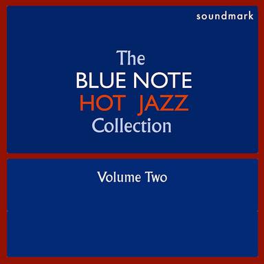 The Blue Note Hot Jazz Collecton, Vol. Two