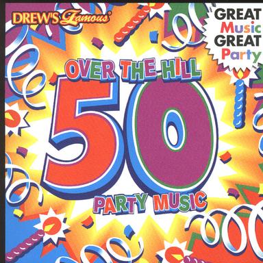 Over The Hill 50 Party Music