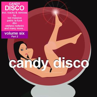Candy Disco Vol. 6 - Ibiza House Issue Pt. 2