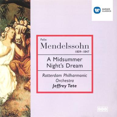 Mendelssohn: A Midsummer Night's Dream