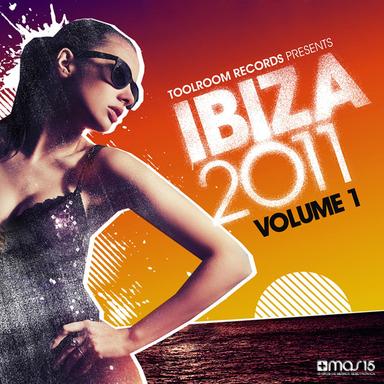 Toolroom Records Ibiza 2011 Vol. 1 - Afterclub Mix