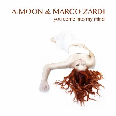 You Come Into My Mind - Radio Edit