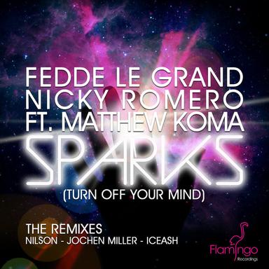 Sparks (Turn Off Your Mind) - Nilson Remix