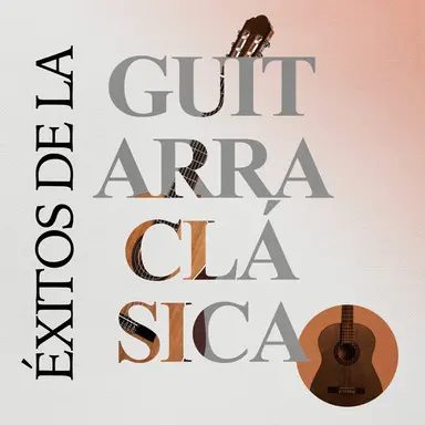 Éxitos de la Guitarra Clásica