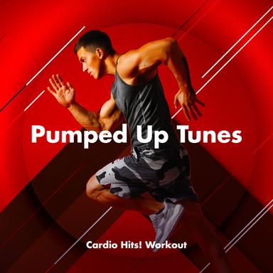 Pumped Up Tunes