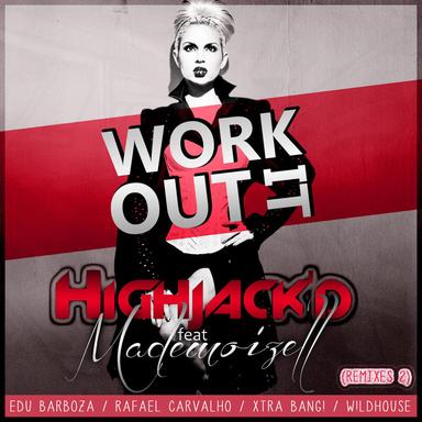 Work It Out - W!LDHOUSE Remix