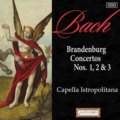 Bach: Brandenburg Concertos Nos. 1, 2 & 3