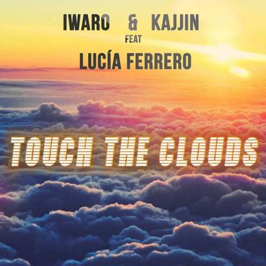 Touch the Clouds - Extended