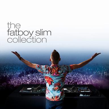 The Fatboy Slim Collection