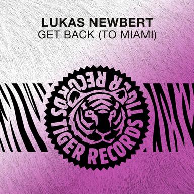 Get Back (To Miami) - Radio Edit