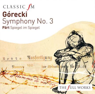 Symphony No. 3 "Symphony of Sorrowful Songs": 1. Lento (Sostenuto tranquillo ma cantabile)