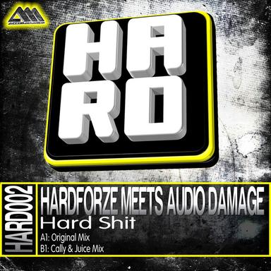 Hard Shit - Cally & Juice Remix