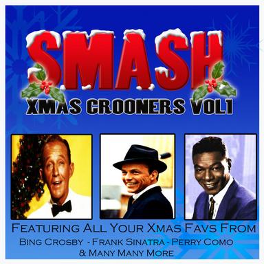 Smash Xmas Crooners, Vol. 1