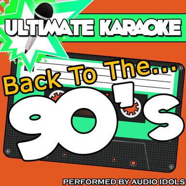 Ultimate Karaoke: Back to the 90's