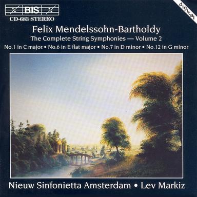 Mendelssohn: String Symphonies Nos. 1, 6, 7 and 12