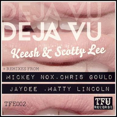 DeJa Vu - Mickey Nox Remix