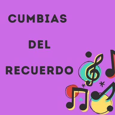 Cumbia del recuerdo