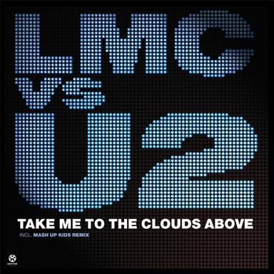 Take Me to the Clouds Above - Radio Edit