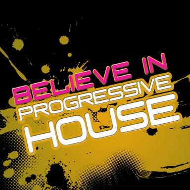 Believe In Progressive House Vol. 2