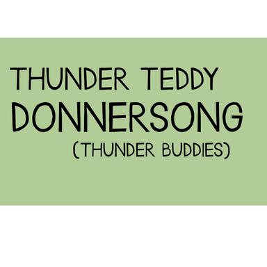 Donnersong (Thunder Buddies)