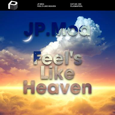 Feel's Like Heaven - Original Mix