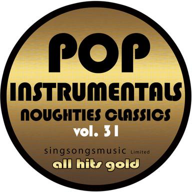 Pop Instrumentals: Noughties Classics, Vol. 31
