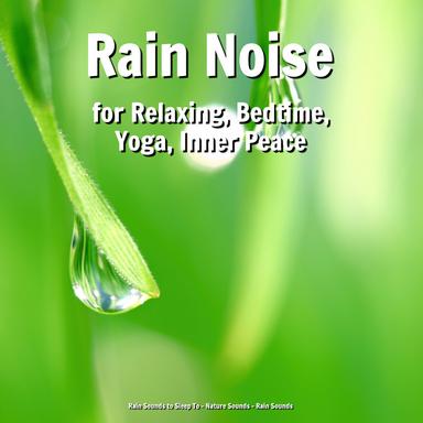 Rain Sound to Sleep To