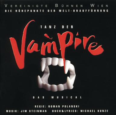 Tanz der Vampire - Die Höhepunkte der Welturaufführung