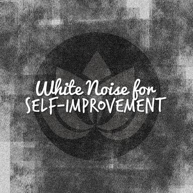 White Noise for Self-Improvement