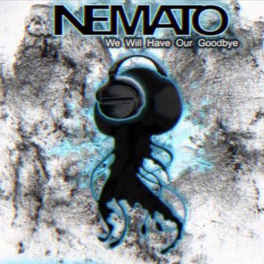 We Will Have Our Goodbye