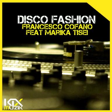Disco Fashion - Original Mix