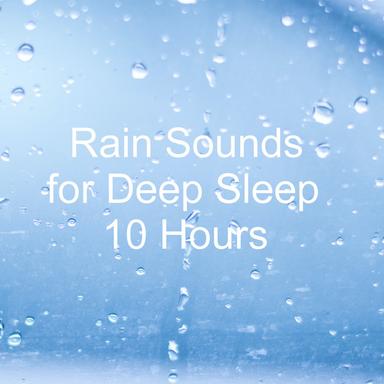 Soothing Sounds of Rain