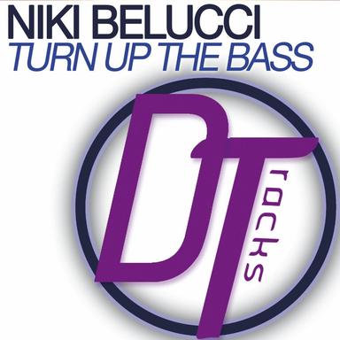 Turn Up the Bass - Radio Edit