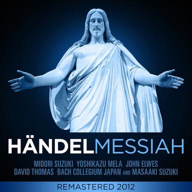 The Messiah, HWV 56 - Part 2, "The Passion": Chorus: Hallelujah!