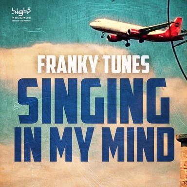 Singing in My Mind - Franky Tunes & CJ Stone Radio Mix