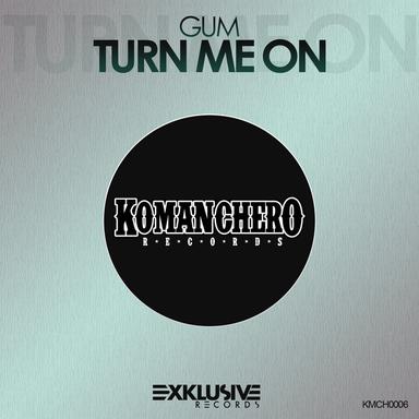 Turn Me On (Original Mix)