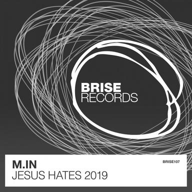 Jesus Hates - Helmut Dubnitzky Remix